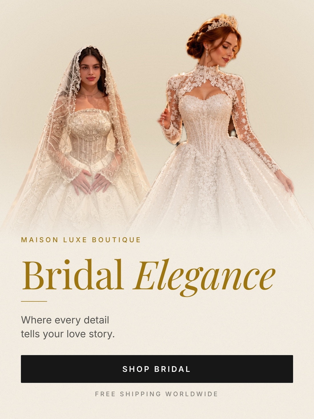 Bridal Elegance — Maison Luxe Boutique